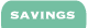 Savings