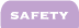 Safety