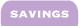 Savings